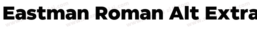 Eastman Roman Alt Extrabold字体转换